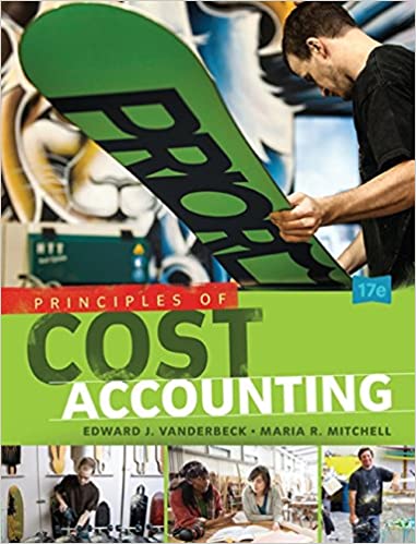 Principles of Cost Accounting (17th Edition) BY Vanderbeck - Orginal Pdf